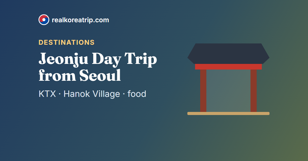 Graphic of hanok rooftops with the title Jeonju Day Trip from Seoul